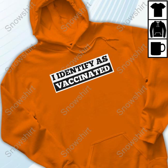 The Babylon Bee Shop I Identify As Vaccinated Crewneck Sweatshirt The Babylon Bee Shop I Identify As Vaccinated T-Shirt