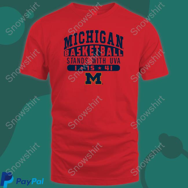 Michigan Basketball Stands With Uva Tee
