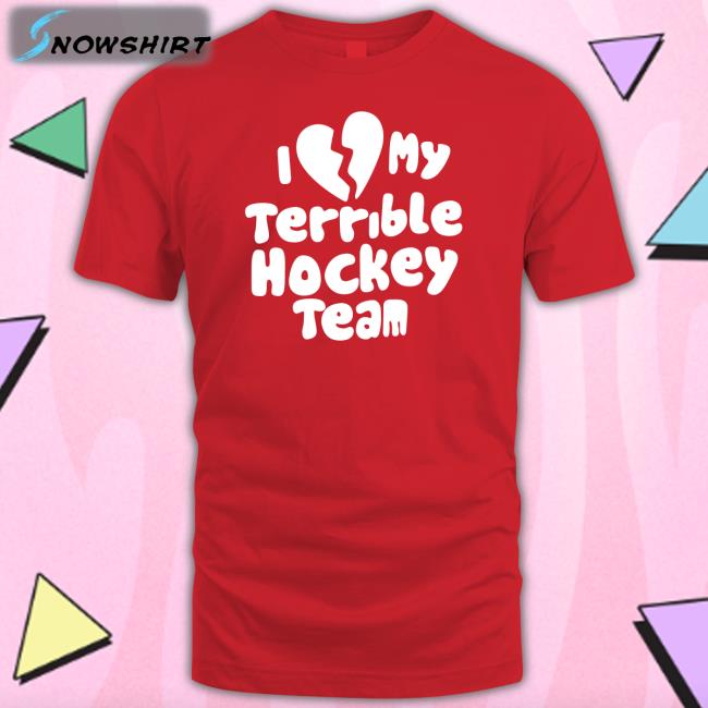 Dave Sport Mode I Love My Terrible Hockey Team Hoodies Hockey Enjoyer