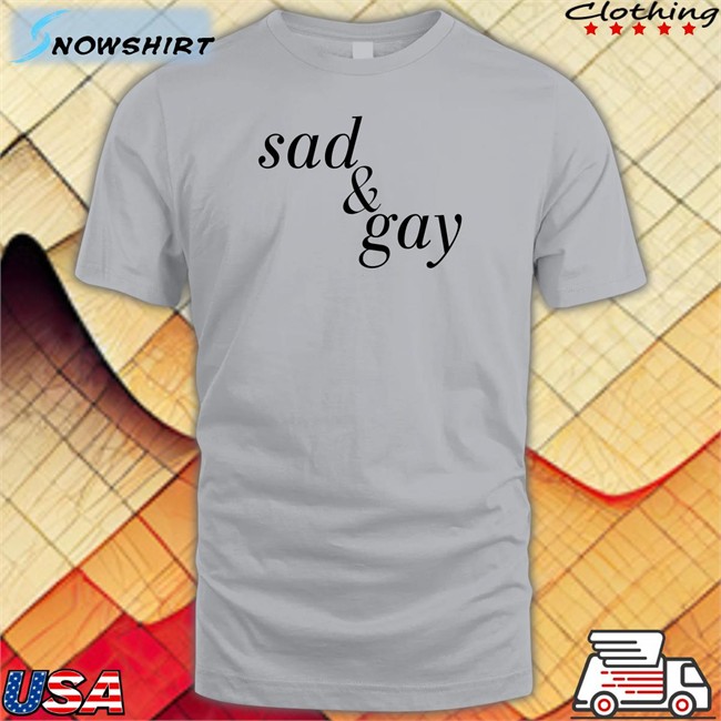 Shirts That Go Hard Sad & Gay Hat Shirtsthtgohard Shirts That Go Hard Sad & Gay T Shirt Shirtsthtgohard