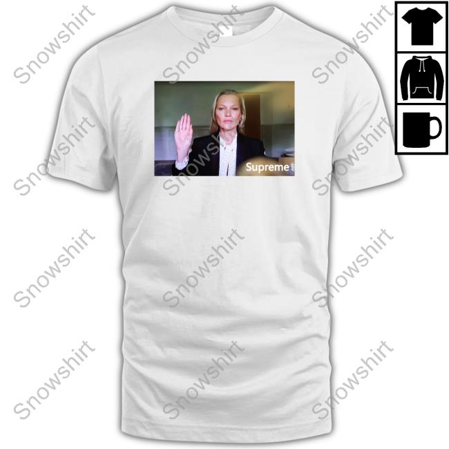 Kate Moss Make A Statement By Video Call With Judge In Fairfax T-Shirt