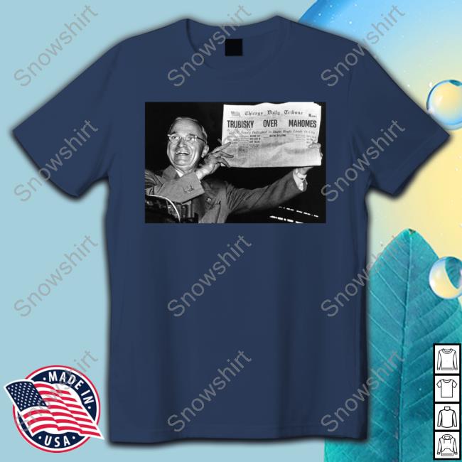 Official Chicago Tribune Trubisky Over Mahomes Shirts Trubisky Over Mahomes Tee