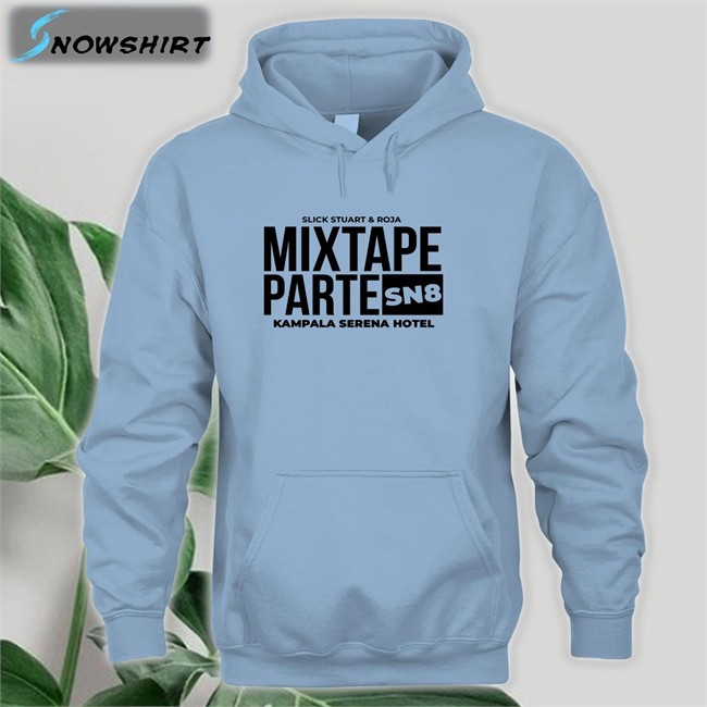 Mixtape Parte SN8 Kampala Srena Hotel Original White Hoodie Djroja Mixtape Parte SN8 Kampala Srena Hotel Shirt Djroja