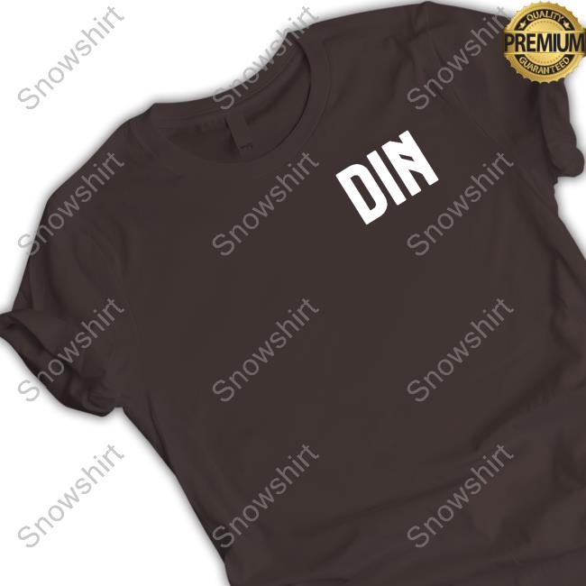 Official Din Tee Shirt Official Din T Shirts