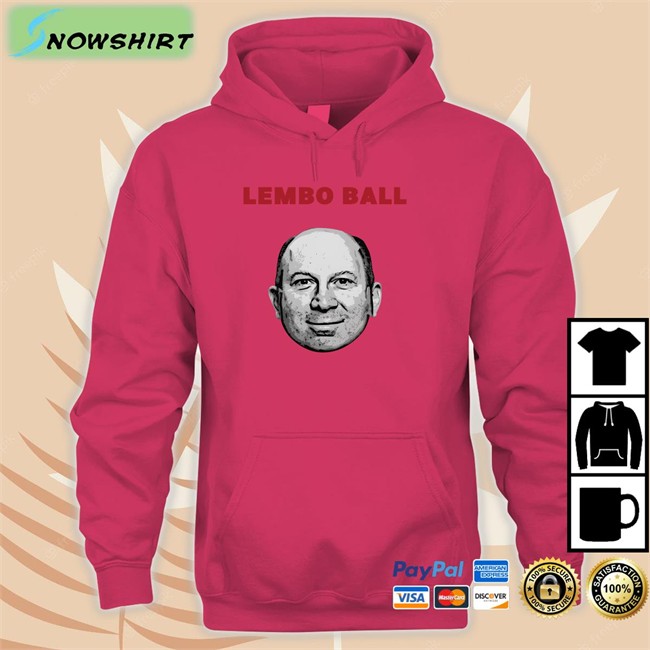Lembo Ball Hoodie Pete Lembo Bonfire Merch Lembo Ball Long Sleeve T Shirt Pete Lembo Famously Garnet Sports