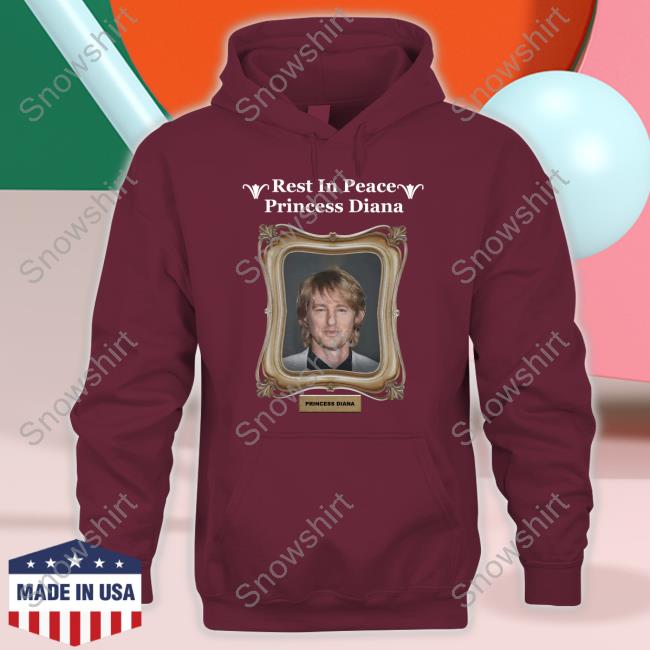 Rest In Peace Princess Diana Hooded Sweatshirt Shirts That Go Hard Rest In Peace Princess Diana Limited Edition Tee Shirts
