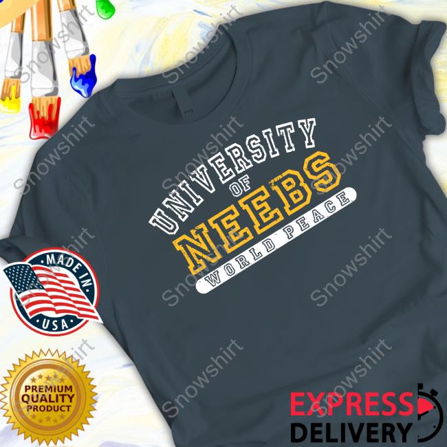 Official Neebs Gaming Merch University Of Neebs Hoodie University Of Neebs Shirt