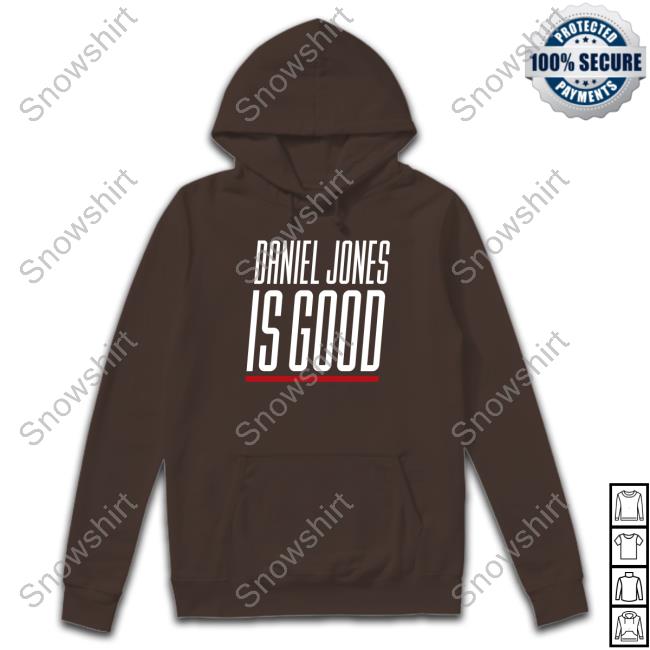 Official Daniel Jones Is Good T Shirt Daniel Jones Is Good Crewneck Sweatshirt