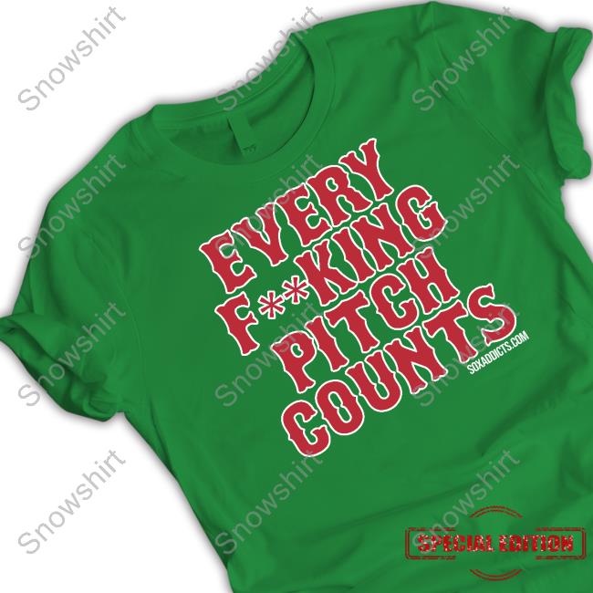 Official Bonfire Merch Every Fucking Pitch Counts Shirt