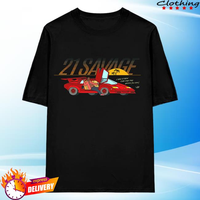Official 21 Savage Merch Store Issa New Car Top Shirt 21 Savage Apparel Clothing Shop 21Savage
