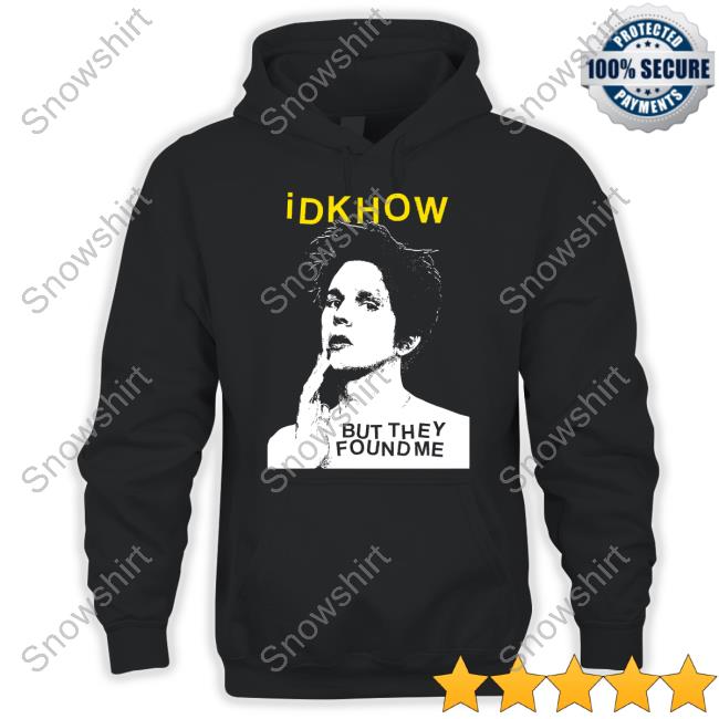 Idkhow Merch But They Found Me B&W Portrait Shirt