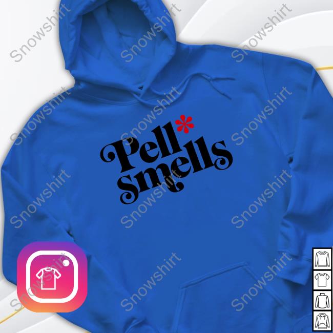 Pell Smells Limited Edition Tee Shirt Official Pell Smells Shirts