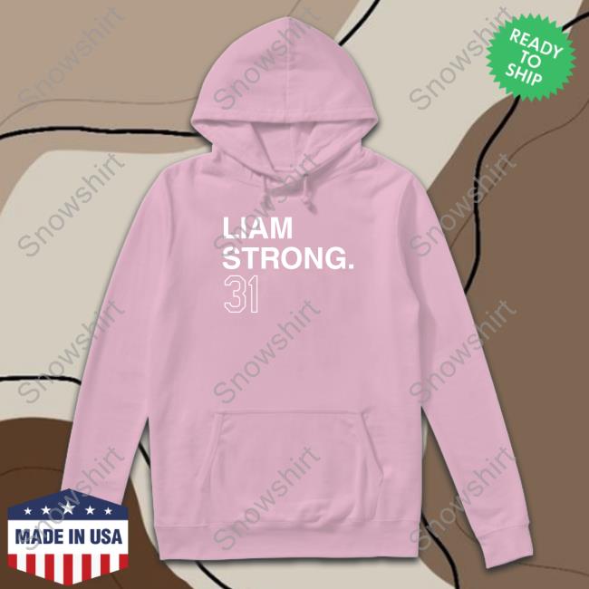 Original Liam Strong 31 Tank Top Original Liam Strong 31 Shirts