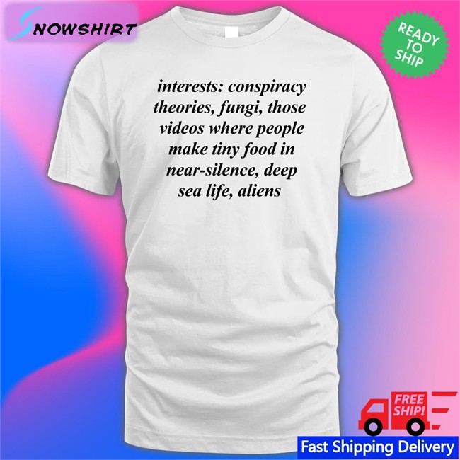 Interests Conspiracy Theories Fungi Those Videos Where People Make Tiny Food In Near Silence Deep Sea Life Aliens Tee Izuku Hutchex