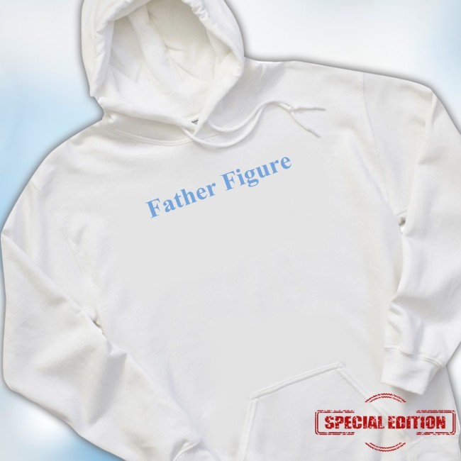 Father Figure Tee Shirt