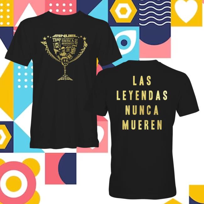 Official Anuel Aa Clothing Store Shop Anuelmerch Leyanda Trophy Las Leyendas Nunca Mueren Hot Shirt Anuelaa Merch