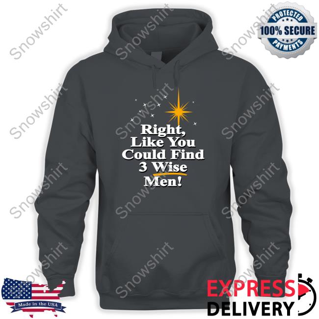 Right Like You Could Find 3 Wise Men Sweatshirt Strangethrift Right Like You Could Find 3 Wise Men Edition Limited Red Hoodie