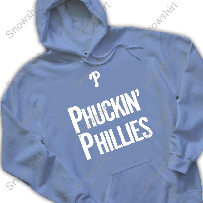 Phuckin Phillies Tee Phuckin Phillies Tee