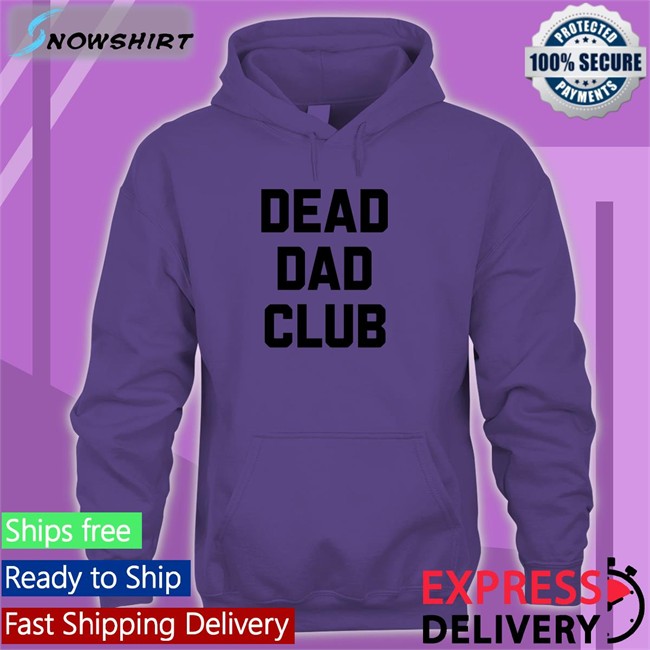 Dead Dad Club Tee Dead Dad Club Tee Better Than Pants