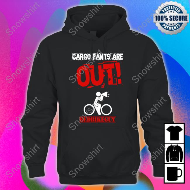 Cargo Pants Are Out T-Shirt