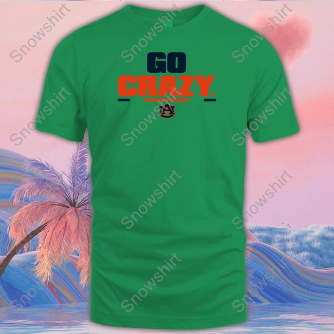 Go Crazy Hoodie