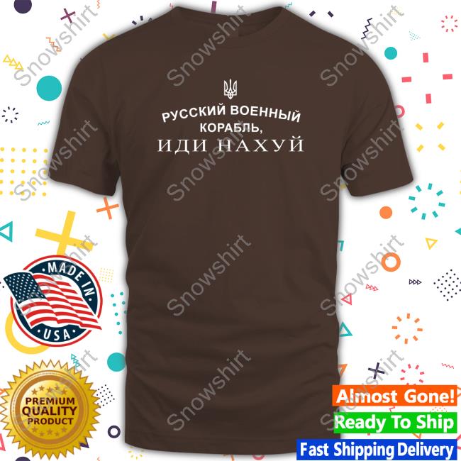 Zelenskyy Russian Warship, Go Fuck Yourself Ukraine Language T-Shirt