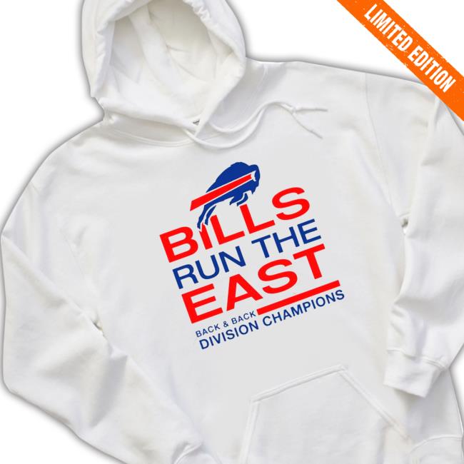 Bills Run The East Back & Back Division Champions Long Sleeve Sweatshirt Official Bills Run The East Back & Back Division Champions Long Sleeve Hoodie