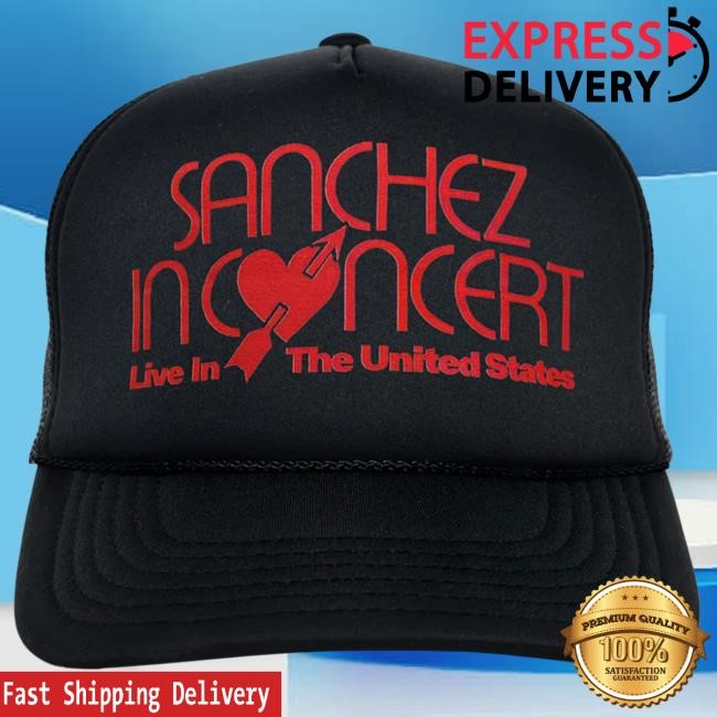 Official Stephen Sanchez Merch Store Sanchez In Concert - Live In The United States Trucker Hat