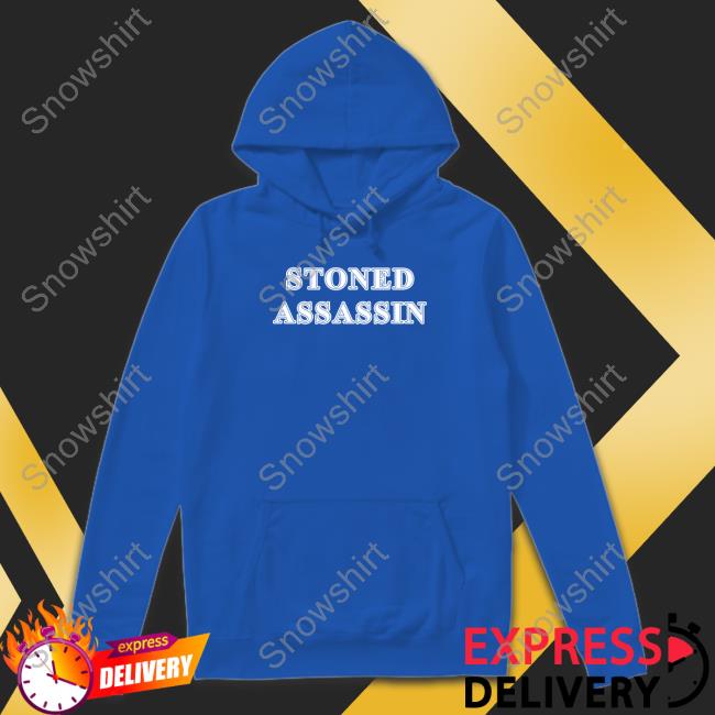 Shirtsthtgohard Stoned Assassin Shirt Shirts That Go Hard
