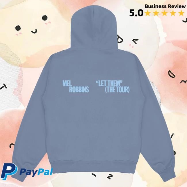 Official Mel Robbins Let Them Blue Popover Hoodie