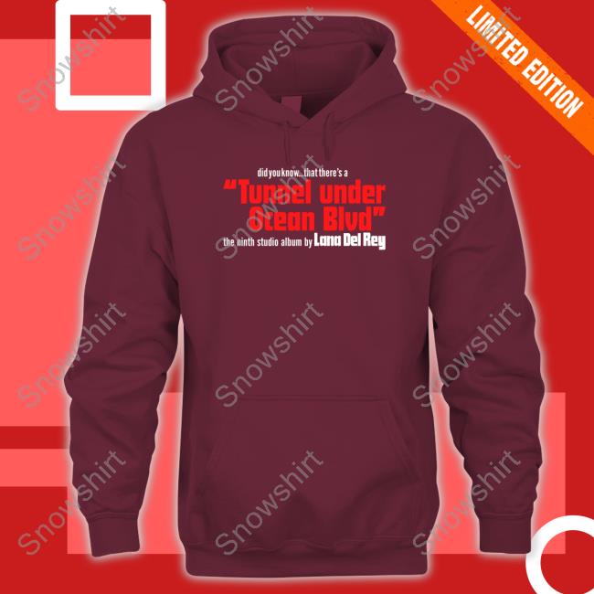 Did You Know That There's A Tunnel Under Ocean Blvd Crewneck Sweatshirt Lana Del Rey Merch Did You Know That There's A Tunnel Under Ocean Blvd Long Sleeve