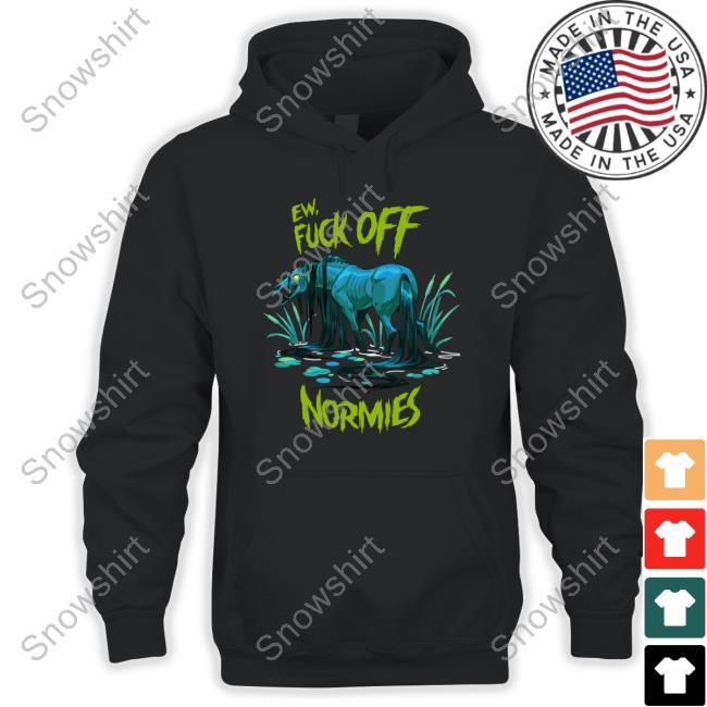 Ew Fuck Off Normies Shirt Official Simkaye Merch Ew Fuck Off Normies T-Shirt