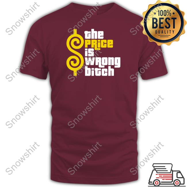 The Price Is Wrong Bitch Hooded Sweatshirt