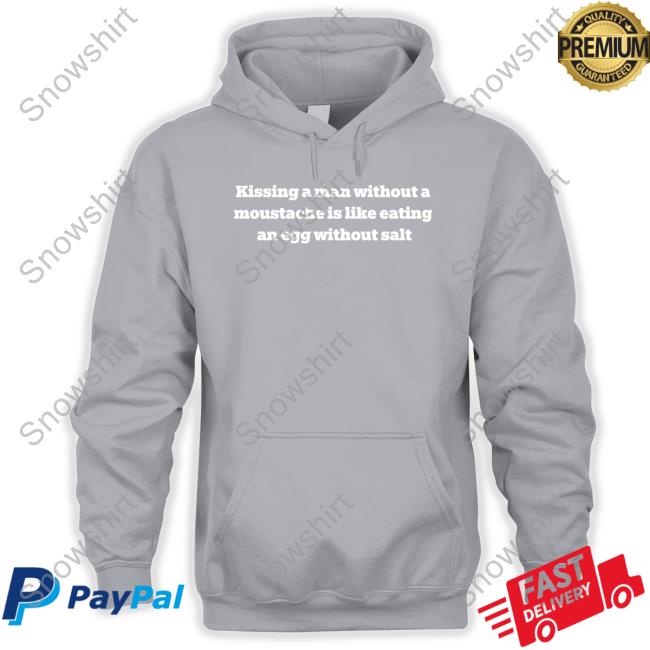 Kissing A Man Without A Moustache Quote Tee