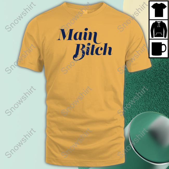 Kerry Washington Main Bitch Tee Kerry Washington Main Bitch Shirt