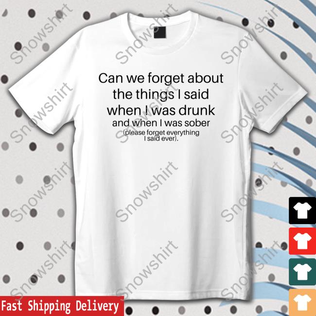 Can We Forget Shirt 2022 Shirts That Go Hard Can We Forget Hoodie Shirtsthtgohard
