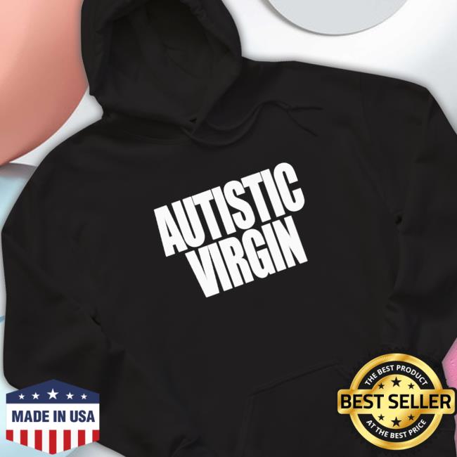 Autistic virgin Long Sleeve T Shirt Official Autistic virgin Long Sleeve T Shirt