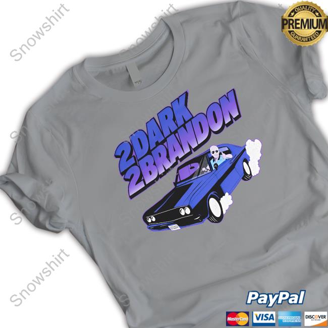 2 Dark 2 Brandon Long Sleeve Shirt 2 Dark 2 Brandon T Shirt