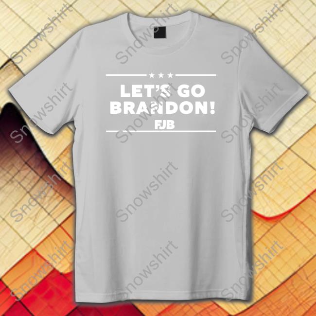 Let's Go Brandon Fjb Tees Let's Go Brandon Fjb Edition Limited Tee Krus Chiki