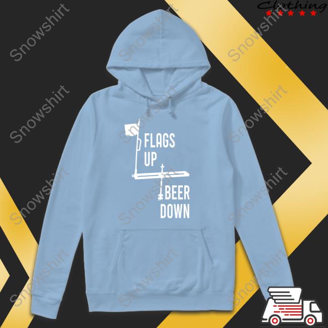 Flags Up Beer Down Shirt Flags Up Beer Down Shirt Wisconsin Clothing Company Merch Official