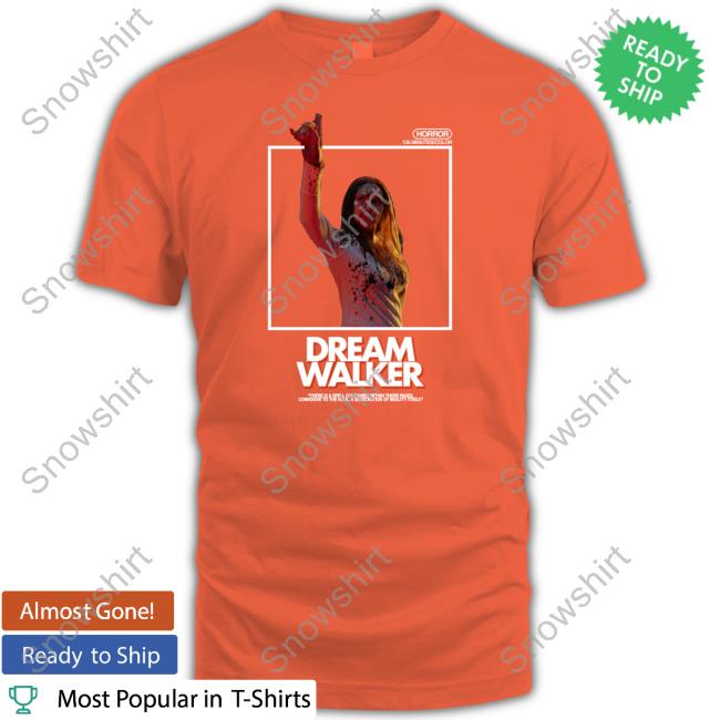 Orange State Merch The Dream Walker Wanda Shirts Wandas Attorney The Dream Walker Wanda Tee Shirts