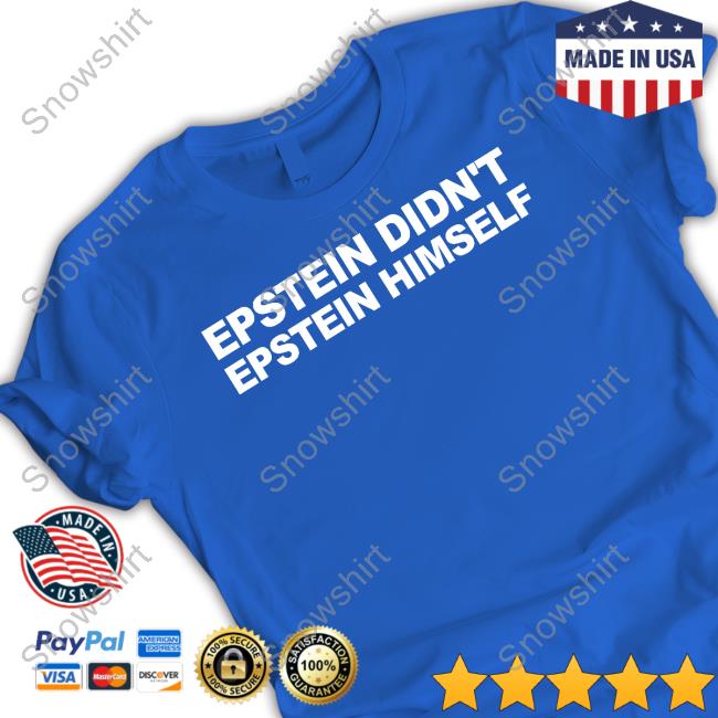 Epstein Didn't Epstein Himself Crewneck Sweatshirt Official Tim Pool Timcast Luke Rudkowski Epstein Didn't Epstein Himself T Shirt