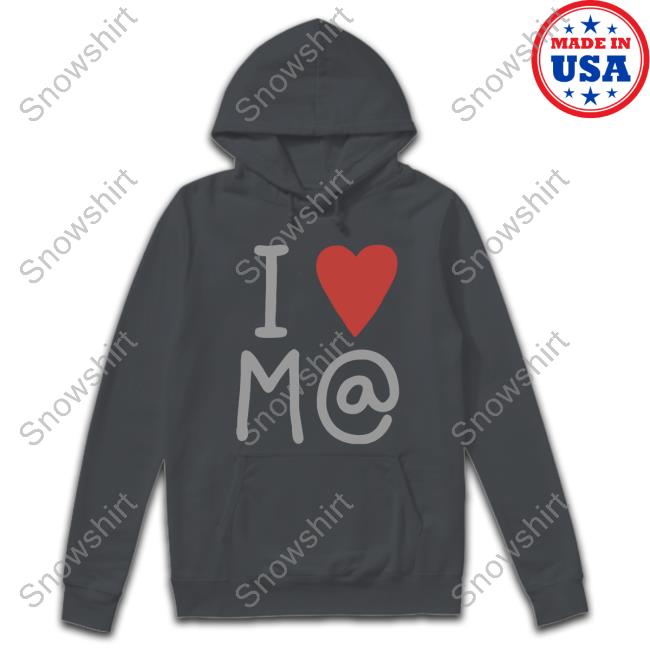 I Love M@ T Shirt I Love M@ Tee