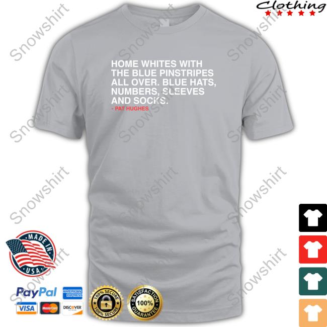 Pat Hughes Uniform Description Shirts Obvious Shirts Store Shop Pat Hughes Uniform Description Top Shirt