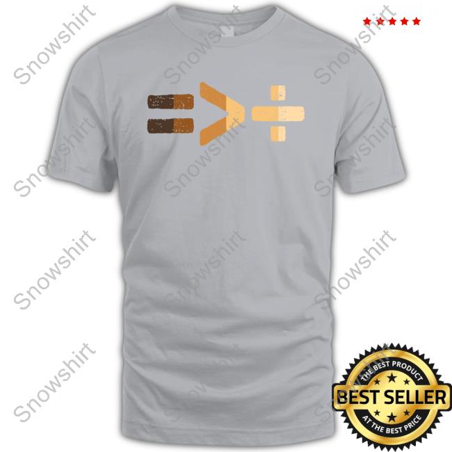 Official Equality Is Greater Than Division Hoodie Official TeeShirtPalace Equality Is Greater Than Division T-Shirt