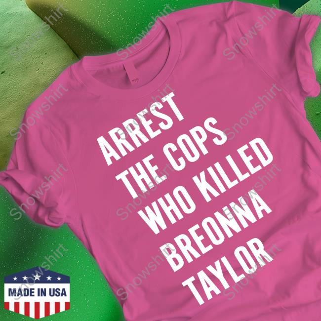 Arrest The Cops Who Killed Breonna Taylor Shirt Drivers F1