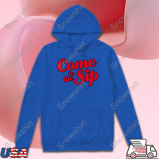 Brycen Sanders Come To The Sip Shirts Rebelrags Merch Brycen Sanders Come To The Sip Hoodie Lane Kiffin Jake Thornton