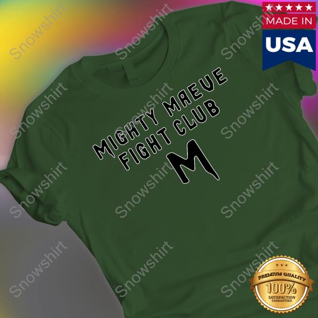 Official Mighty Maeve Fight Club Tee Shirt Chicago Cubs Mighty Maeve Fight Club Tee
