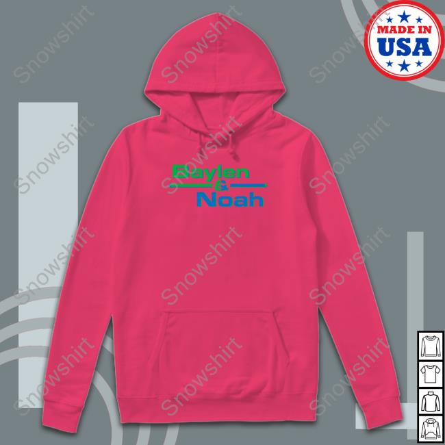 Official Baylen & Noah T Shirt Official Baylen & Noah Hoodie