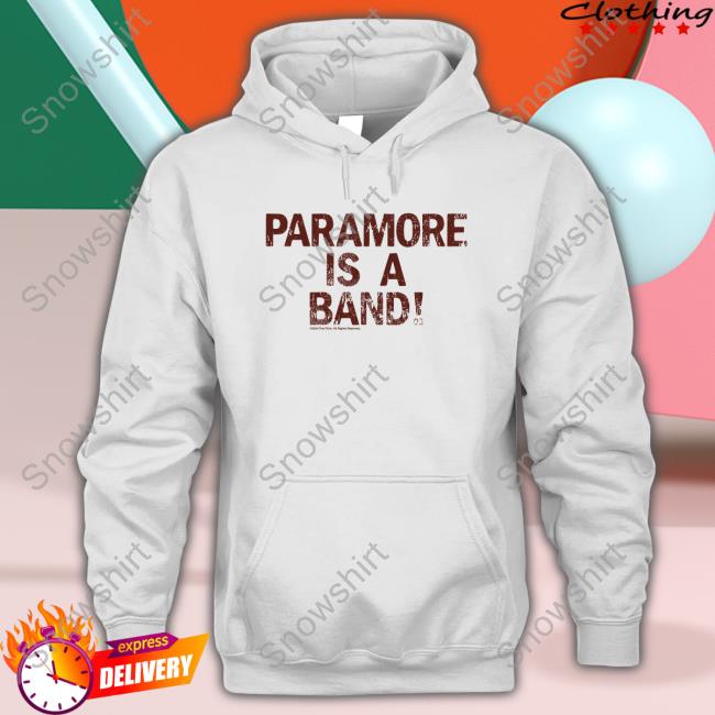 Official Paramore Is A Band Tees
